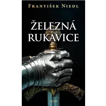 Železná rukavice  (978-80-279-0241-5)