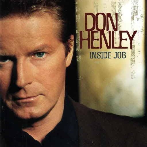 Don Henley, INSIDE JOB, CD