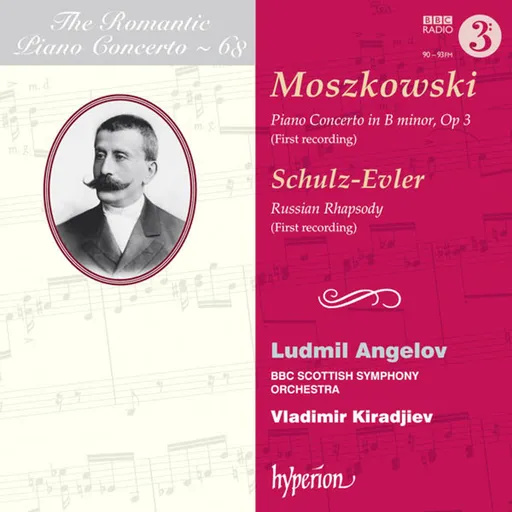 Ludmil Angelov, MOSZKOWSKI: PIANO CONCERTO, OP. 3 (HYPERION ROMANT, CD
