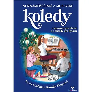 Nejznámější české a moravské koledy (978-80-271-0601-1)