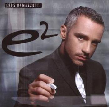 Eros Ramazzotti, e2, CD