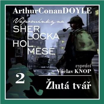 Sherlock Holmes: Žlutá tvář