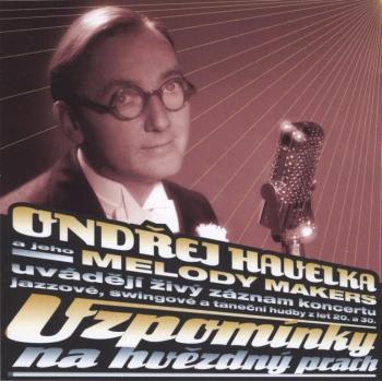 Ondřej Havelka, a jeho Melody Makers - Vzpomínky Na Hvězdný Prach, CD