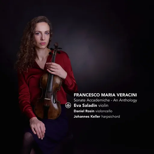 Eva Saladin & Daniel Johannsen, FRANCESCO MARIA VERACINI: SONATE ACCADEMICHE - AN ANTHOLOGY, CD
