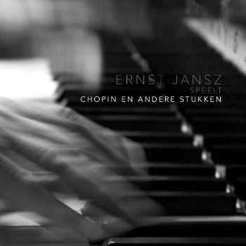 JANSZ, ERNST - CHOPIN EN ANDERE STUKKEN, CD