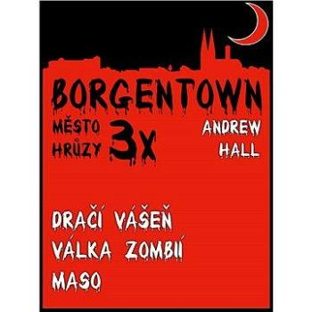 3x Borgentown - město hrůzy  (978-80-748-2092-2)