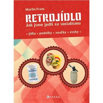 Retrojídlo (978-80-264-3317-0)