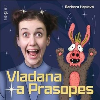 Vladana a Prasopes