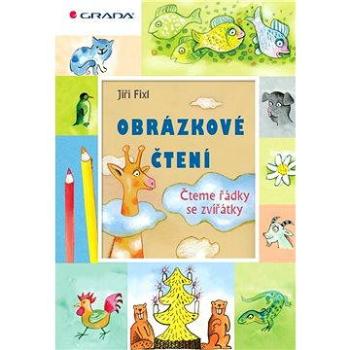 Obrázkové čtení - Čteme řádky se zvířátky (978-80-247-4428-5)