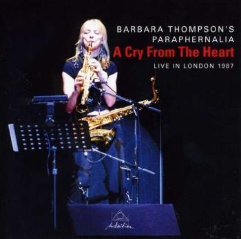 THOMPSON, BARBARA - A CRY FROM THE HEART, CD