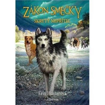 Zákon smečky (2) - Skrytý nepřítel (978-80-000-3706-6)