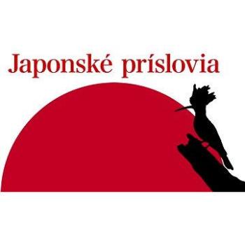 Japonské príslovia (978-80-896-4621-0)