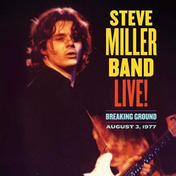 Steve Miller Band, Live! Breaking Ground: August 3, 1977, CD