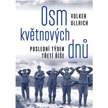 Osm květnových dnů (978-80-7601-459-6)