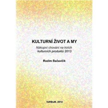 Kulturní život a my (978-80-875-0053-8)