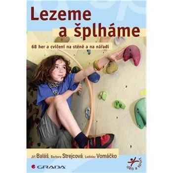 Lezeme a šplháme (978-80-247-2272-6)