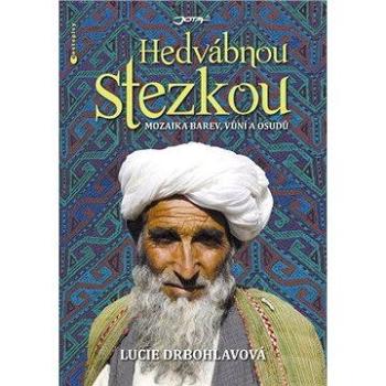 Hedvábnou stezkou (978-80-746-2928-0)