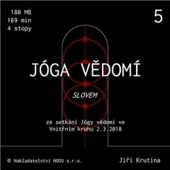 Jóga vědomí slovem 5