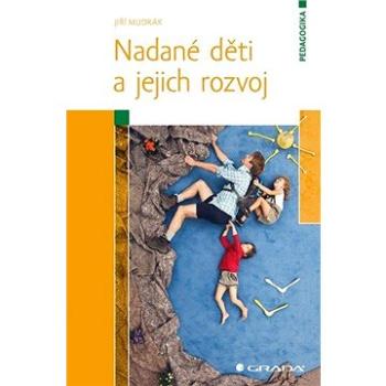 Nadané děti a jejich rozvoj (978-80-247-5089-7)