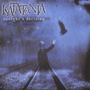 Katatonia, TONIGHT'S DECISION, CD