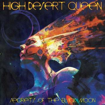 High Desert Queen - Secrets of the Black Moon, CD