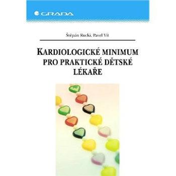 Kardiologické minimum pro praktické dětské lékaře (80-247-1120-6)