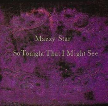 MAZZY STAR - SO TONIGHT THAT I MIGHT, Vinyl