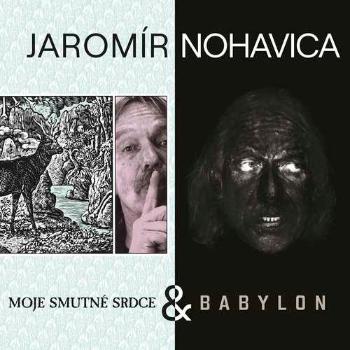 Jaromír Nohavica, Babylon + Moje smutné srdce (2CD), CD