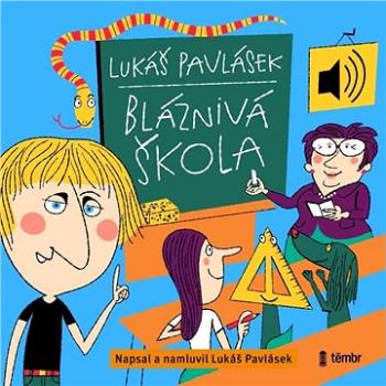 Bláznivá škola