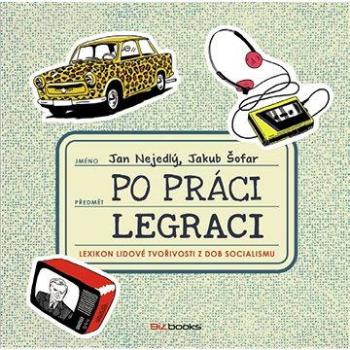 Po práci legraci (978-80-265-0543-3)