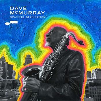 MCMURRAY DAVE - GRATEFUL DEADICATION, CD