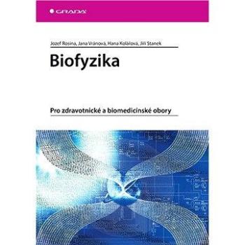 Biofyzika (978-80-247-4237-3)