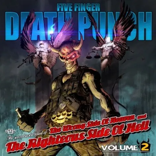 Five Finger Death Punch, WRONG SIDE OF HEAVEN AND THE RIGHTEOUS SIDE OF HELL VOL 2, CD