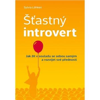 Šťastný introvert (978-80-271-0788-9)