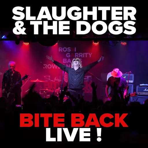 Slaughter and the Dogs, BITE BACK LIVE, CD