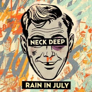 Neck Deep - Rain In July (Anniversary Edition) (Orange Coloured) (LP)