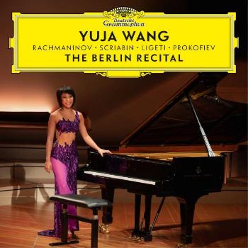 WANG YUJA - THE BERLIN RECITAL, CD