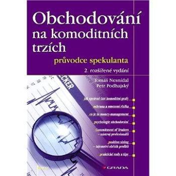 Obchodování na komoditních trzích (80-247-1851-0)