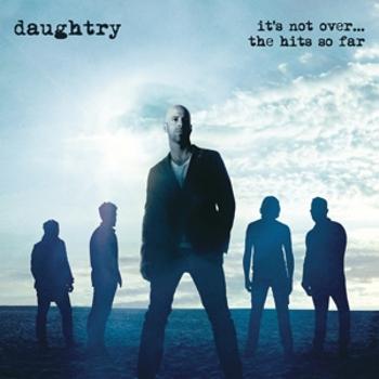 Daughtry - It's Not Over....the Hits So Far, CD