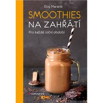 Smoothies na zahřátí (978-80-271-0552-6)