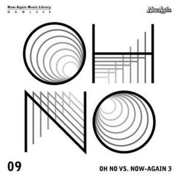 Oh No - Oh No Vs. Now-Again Iii, CD