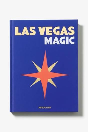 Kniha Assouline Las Vegas Magic by Richard Abowitz, English