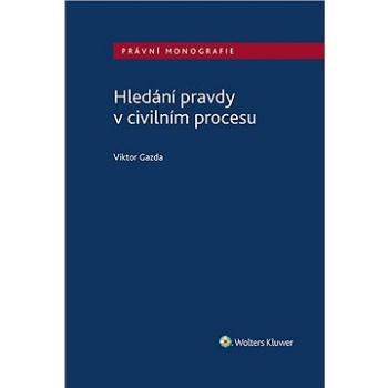 Hledání pravdy v civilním procesu (978-80-759-8670-2)