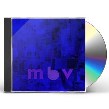 My Bloody Valentine, MBV, CD