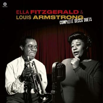 Ella Fitzgerald & Louis Armstrong - Complete Decca Duets