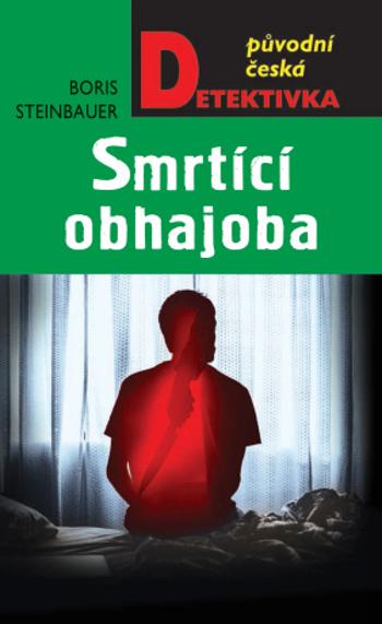 Smrtící obhajoba - Boris Steinbauer - e-kniha