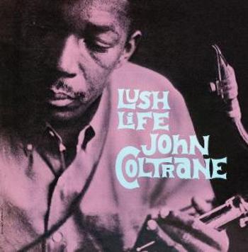 Lush Life (Jazz Wax Records)