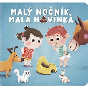 Malý nočník, malá hovínka (978-80-256-2014-4)