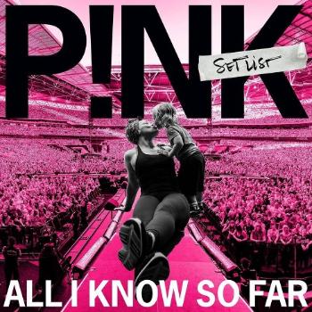 Pink, All I Know So Far: The Setlist, CD