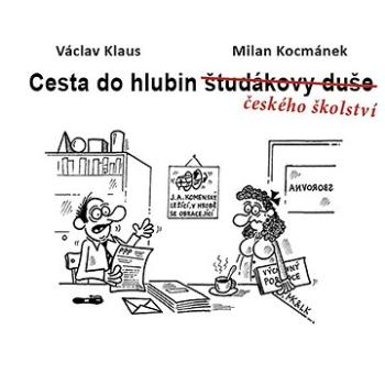 Cesta do hlubin českého školství (978-80-755-1049-5)